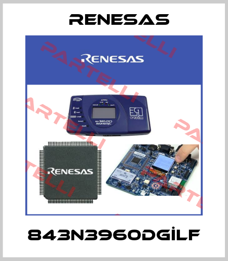 843N3960DGİLF Renesas