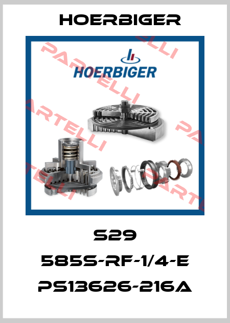 S29 585S-RF-1/4-E PS13626-216A Hoerbiger