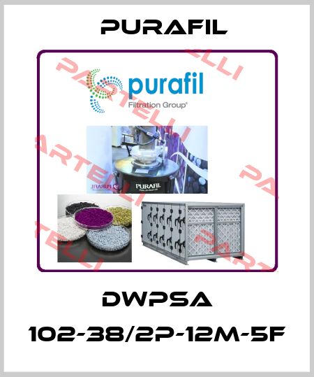 DWPSA 102-38/2P-12M-5F Purafil
