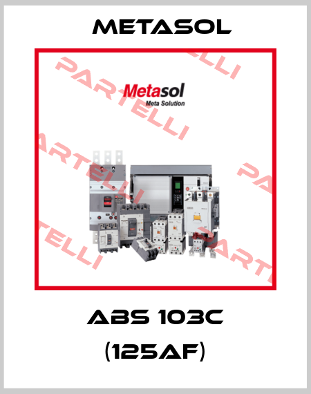 ABS 103C (125AF) Metasol