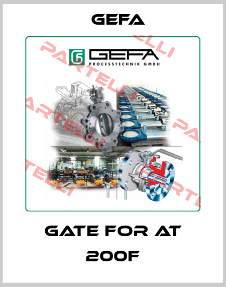 Gate for AT 200F Gefa