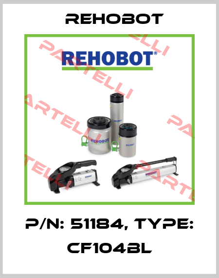 p/n: 51184, Type: CF104BL Rehobot