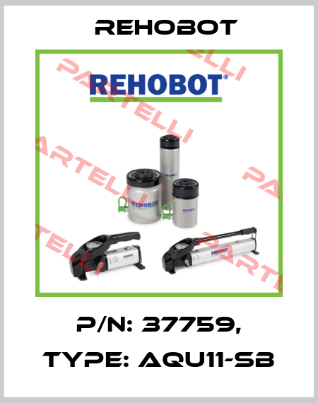 p/n: 37759, Type: AQU11-SB Rehobot
