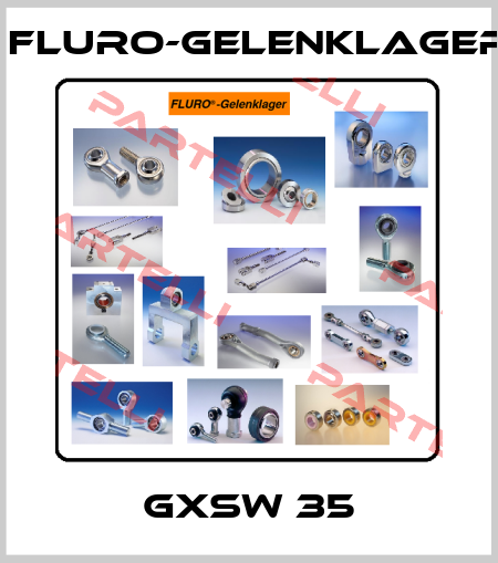 GXSW 35 FLURO-Gelenklager
