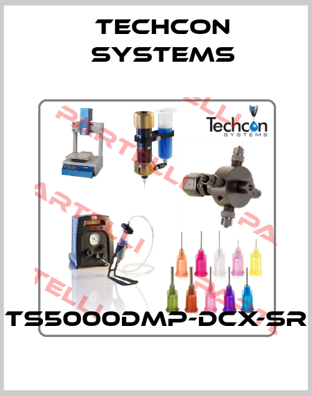 TS5000DMP-DCX-SR Techcon Systems