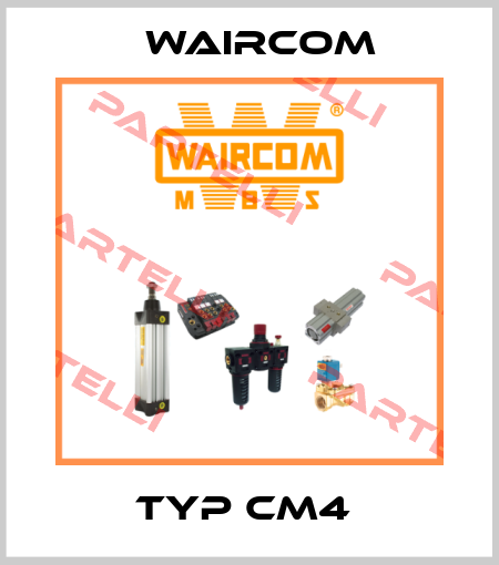 TYP CM4  Waircom
