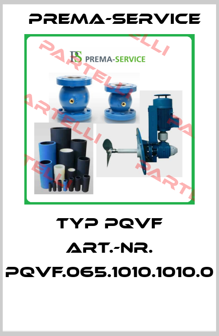 TYP PQVF ART.-NR. PQVF.065.1010.1010.0  Prema-service