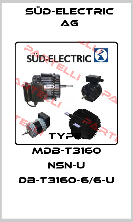 TYPE. MDB-T3160 NSN-U DB-T3160-6/6-U SÜD-ELECTRIC AG
