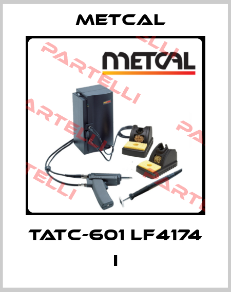 TATC-601 LF4174 I Metcal