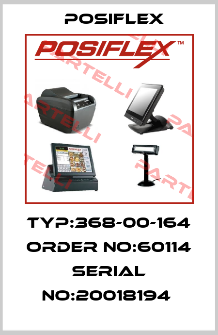 Typ:368-00-164 order no:60114 serial no:20018194  Posiflex