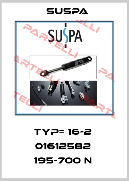 TYP= 16-2  01612582  195-700 N  Suspa