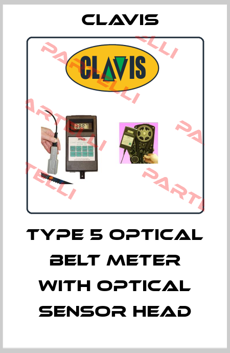 Type 5 optical belt meter with optical sensor head Clavis