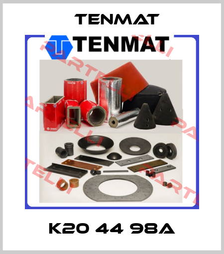 K20 44 98A TENMAT