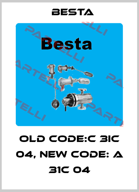 old code:C 3IC 04, new code: A 31C 04 BESTA