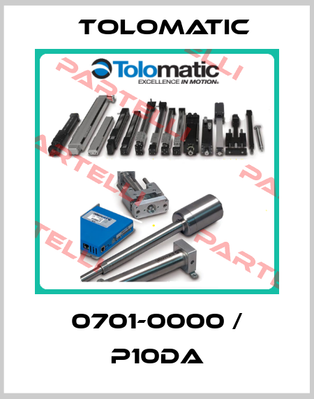 0701-0000 / P10DA Tolomatic