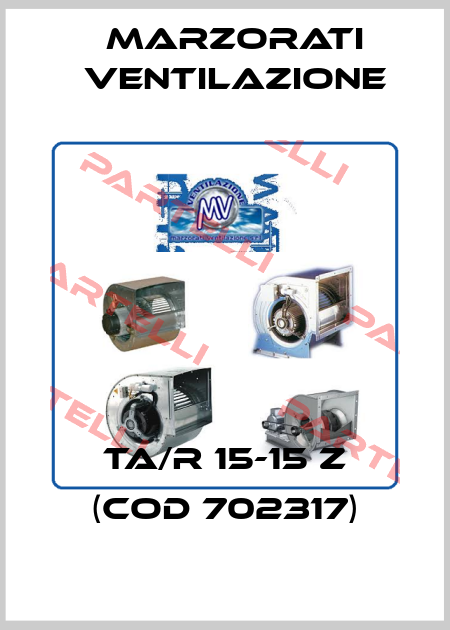 TA/R 15-15 Z (cod 702317) Marzorati Ventilazione