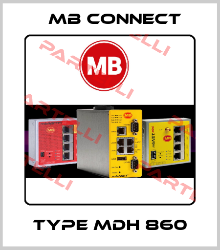 Type MDH 860 MB Connect