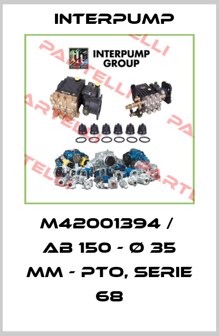 M42001394 /  AB 150 - ø 35 mm - PTO, Serie 68 Interpump