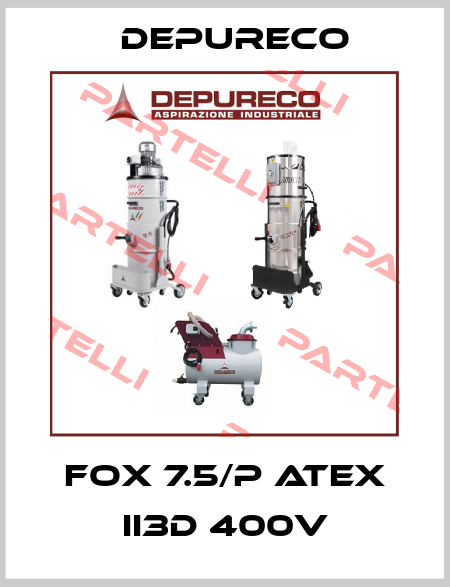 FOX 7.5/P ATEX II3D 400V Depureco
