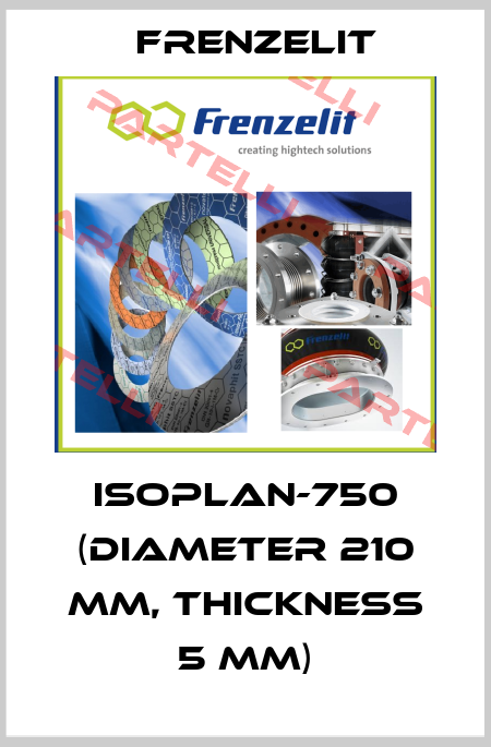 Isoplan-750 (diameter 210 mm, thickness 5 mm) Frenzelit