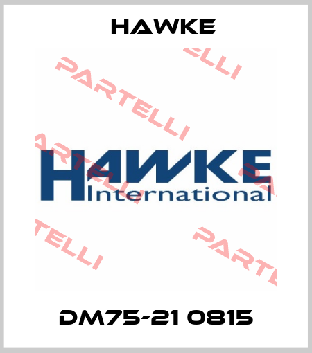 DM75-21 0815 Hawke
