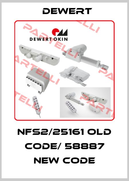 NFS2/25161 old code/ 58887 new code DEWERT