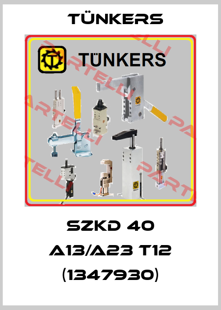 SZKD 40 A13/A23 T12 (1347930) Tünkers
