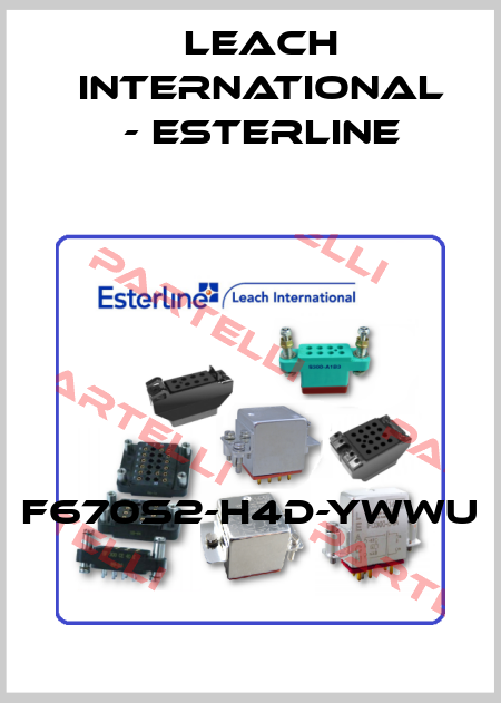 F670S2-H4D-YWWU Leach International - Esterline