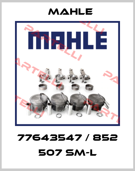 77643547 / 852 507 SM-L MAHLE