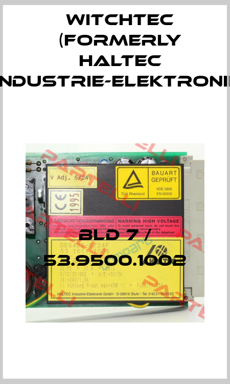 BLD 7 / 53.9500.1002 Witchtec (formerly HALTEC Industrie-Elektronik)