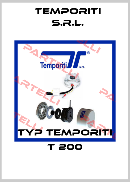 Typ Temporiti T 200 Temporiti s.r.l.