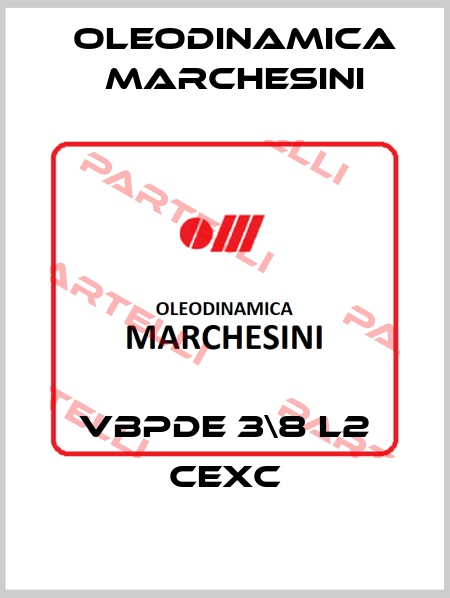 VBPDE 3\8 L2 CEXC Oleodinamica Marchesini