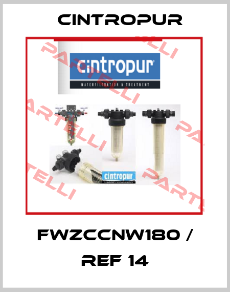 FWZCCNW180 / REF 14 Cintropur