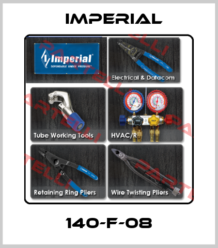 140-F-08 imperial