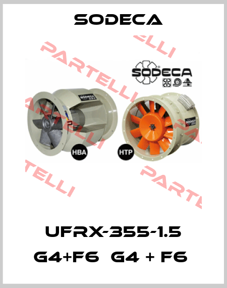 UFRX-355-1.5 G4+F6  G4 + F6  Sodeca