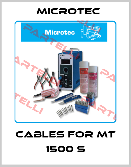 cables for MT 1500 S Microtec