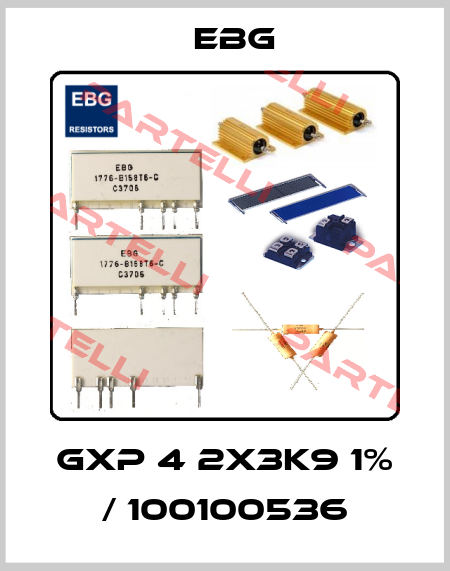 GXP 4 2X3K9 1% / 100100536 EBG