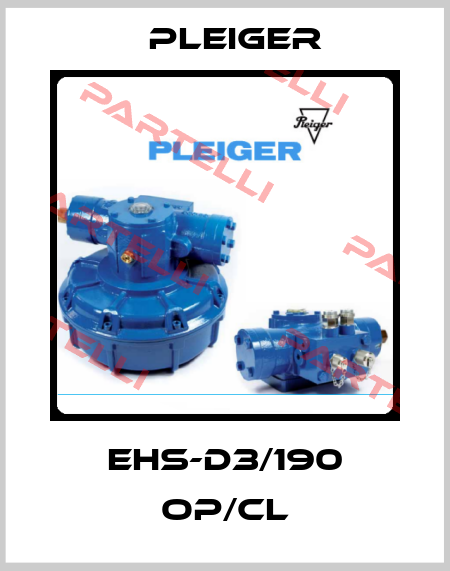 EHS-D3/190 OP/CL Pleiger