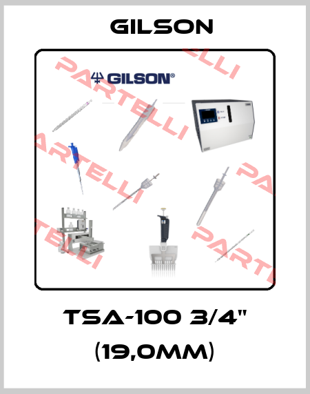 TSA-100 3/4" (19,0mm) Gilson