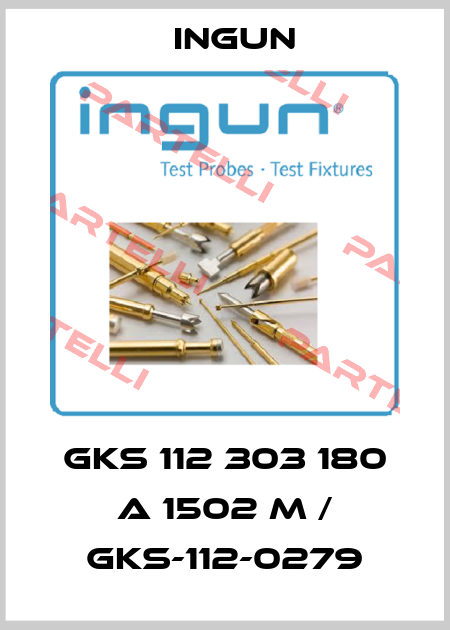 GKS 112 303 180 A 1502 M / GKS-112-0279 Ingun