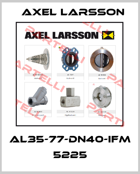 AL35-77-DN40-IFM 5225 AXEL LARSSON