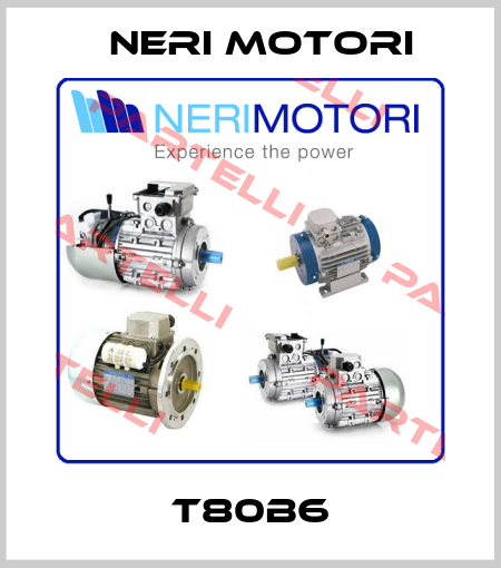 T80B6 Neri Motori