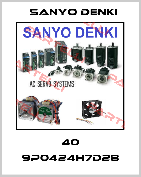 40 9P0424H7D28 Sanyo Denki