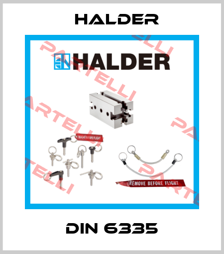 DIN 6335 Halder