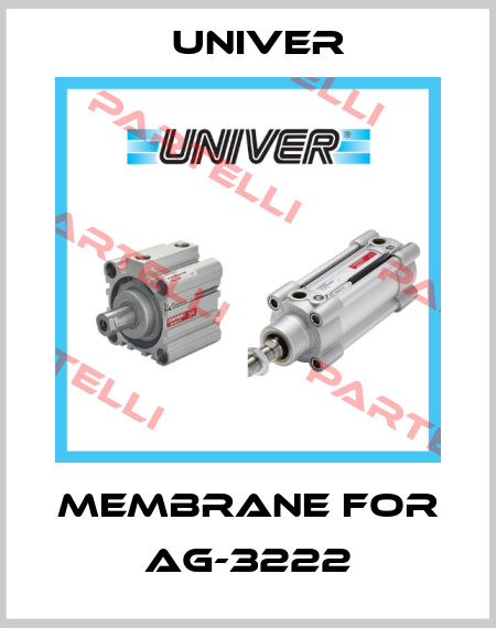 Membrane for AG-3222 Univer