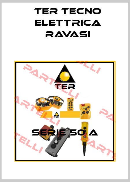 Serie 50 A Ter Tecno Elettrica Ravasi