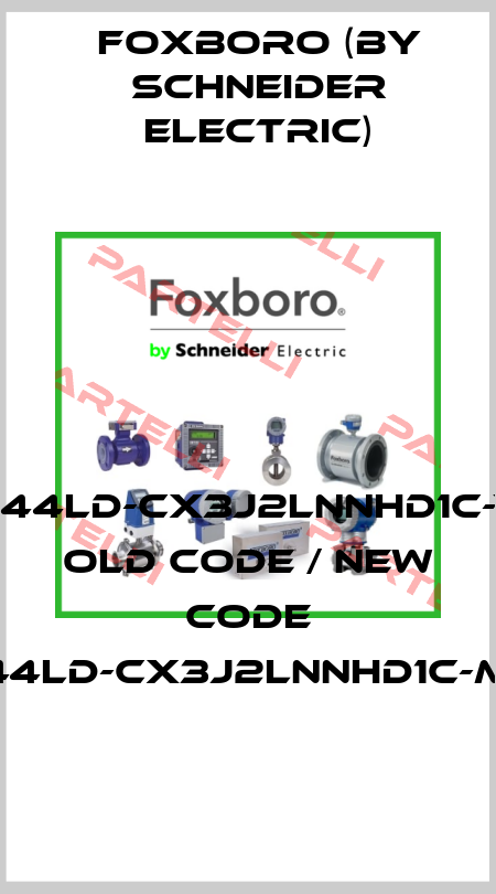 244LD-CX3J2LNNHD1C-Y old code / New code 244LD-CX3J2LNNHD1C-MY Foxboro (by Schneider Electric)