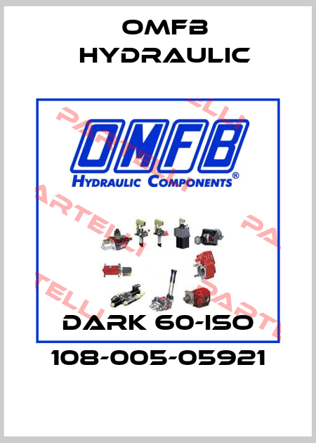 DARK 60-ISO 108-005-05921 OMFB Hydraulic