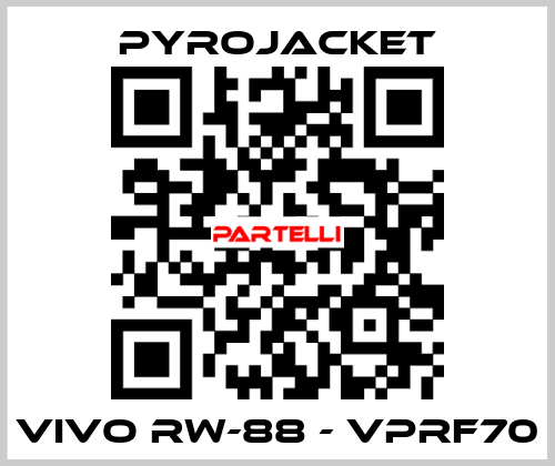 VIVO RW-88 - VPRF70 Pyrojacket