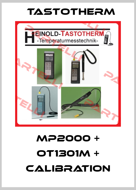 MP2000 + OT1301M + CALIBRATION Tastotherm